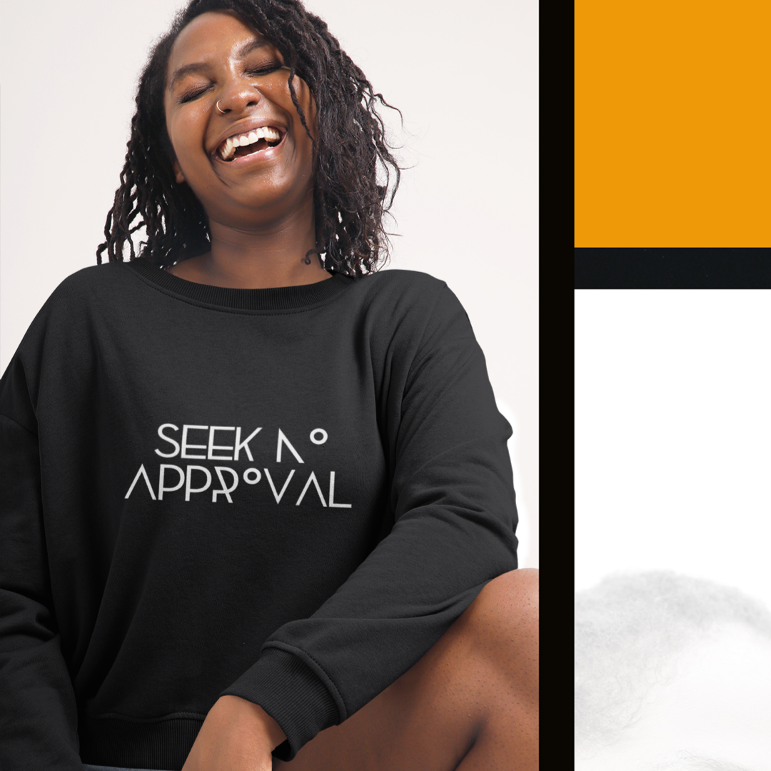 Seek No Approval