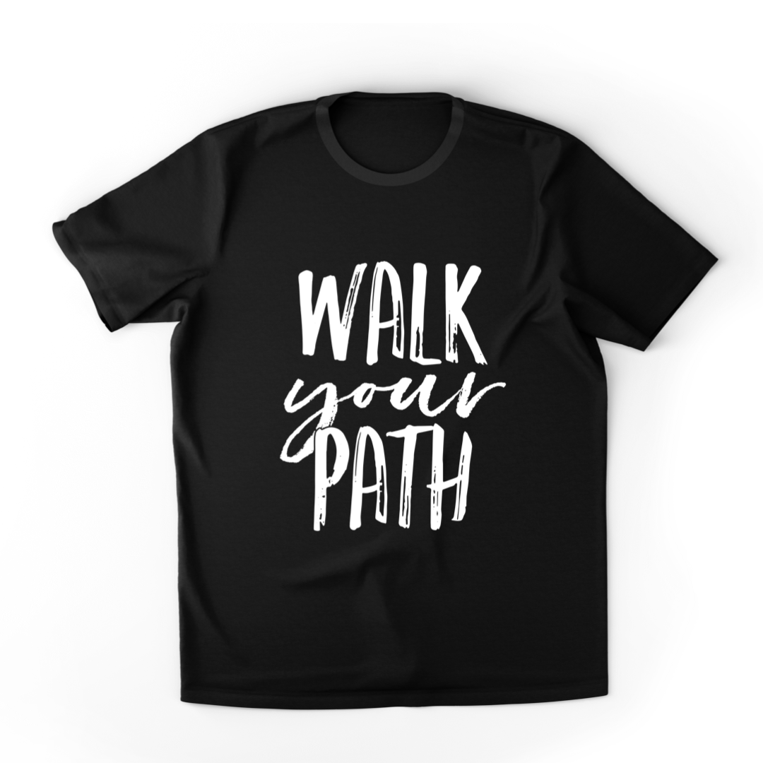 Walk Your Path